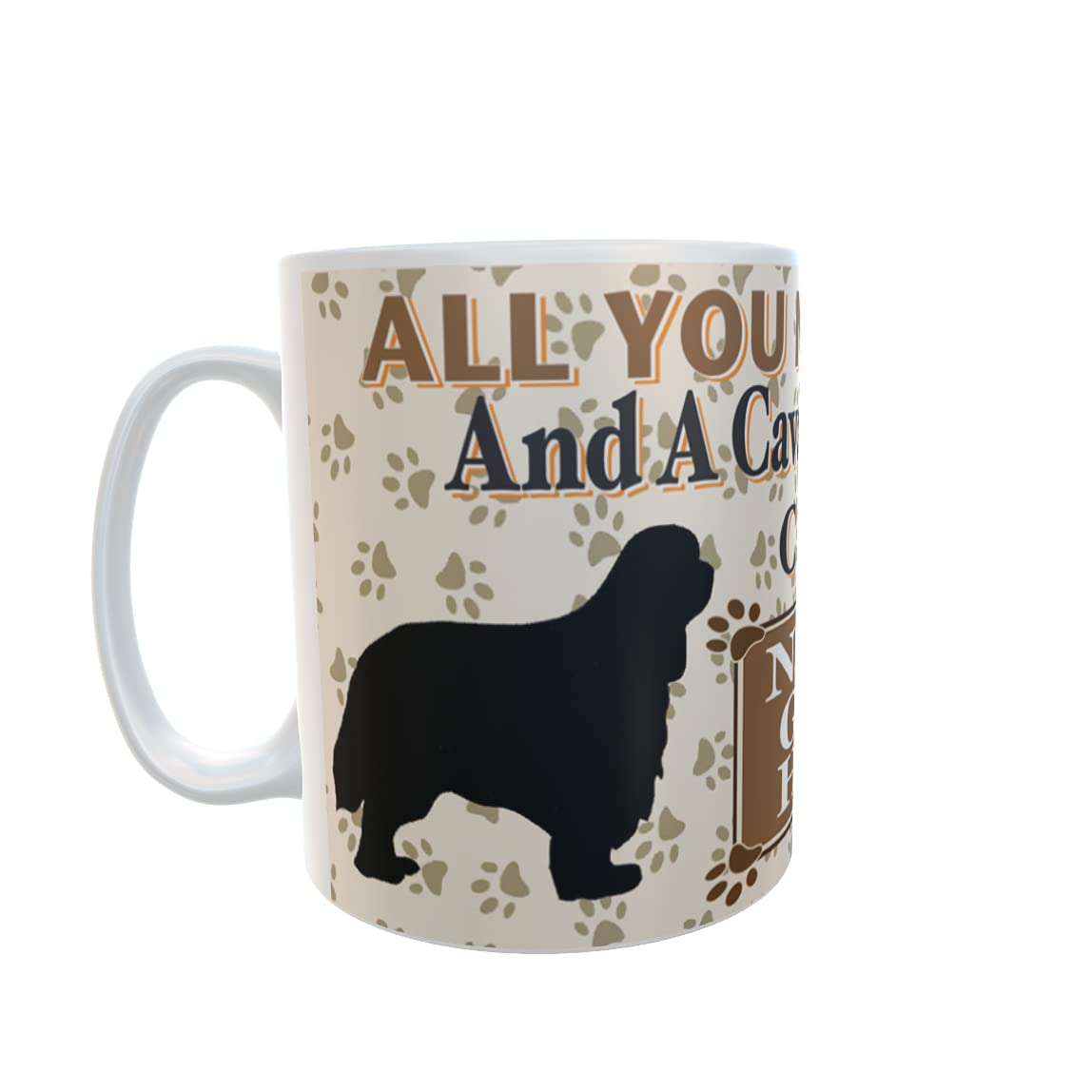 All You Need is Love and a Cavalier King Charles Spaniel Dog Personalised Mug Gift