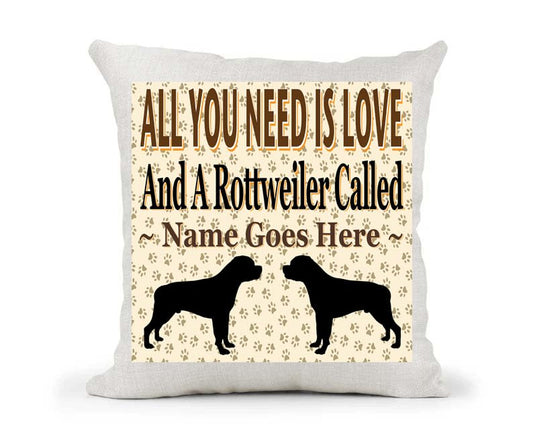 All You Need Is Love And A Rottweiler Personalised Country Canvas Style Cushion Cover Gift