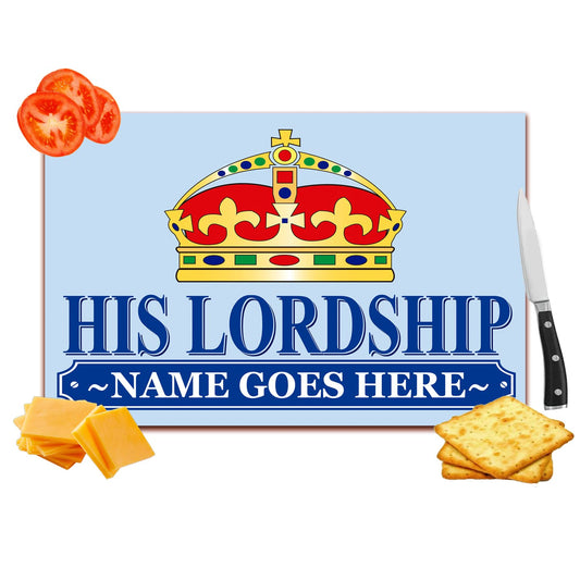 His Lordship Personalised Toughened Glass Heat Resistant Worktop Saver Cutting and Chopping Board Gift