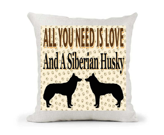 All You Need Is Love And A Siberian Husky Country Canvas Style Cushion Cover Gift