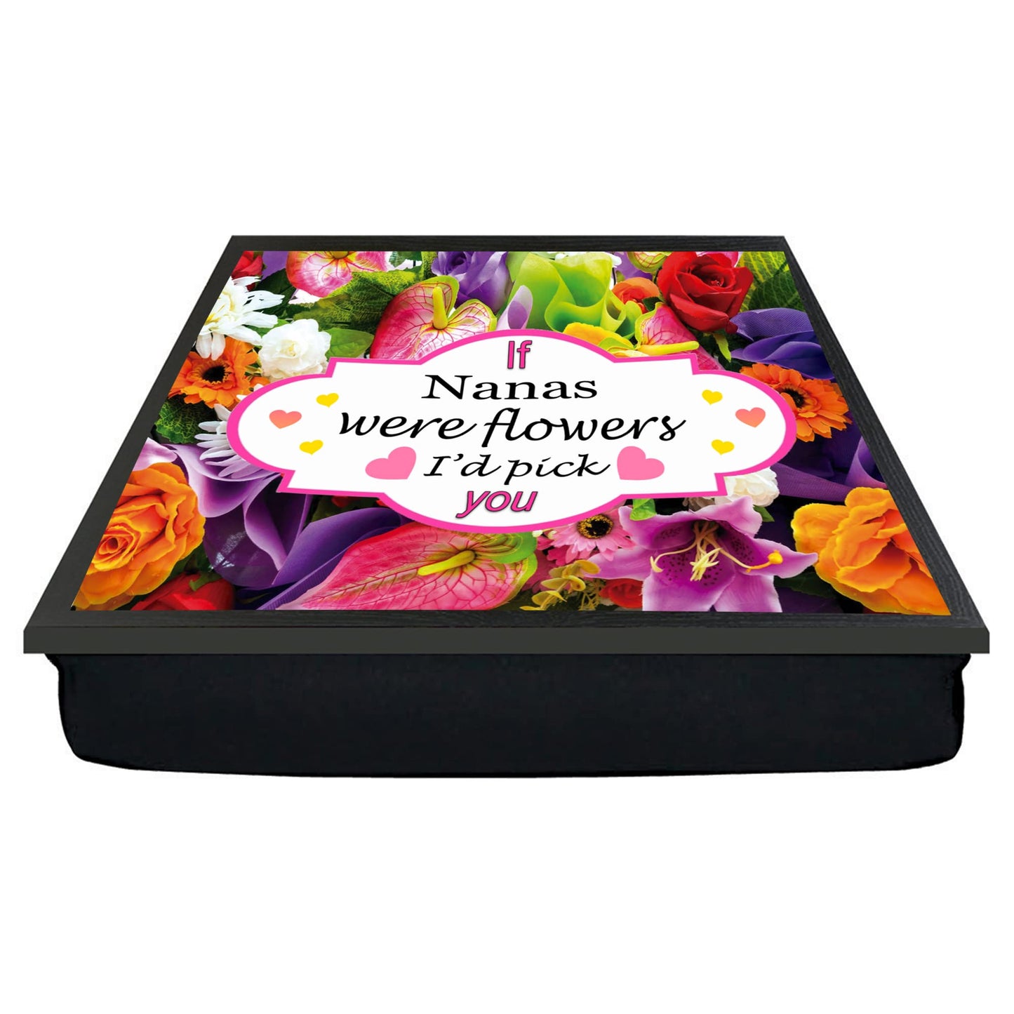 If You were A Flower I’d Pick You Pink Hearts Floral Bouquet Family & Friends Lap Tray Gift