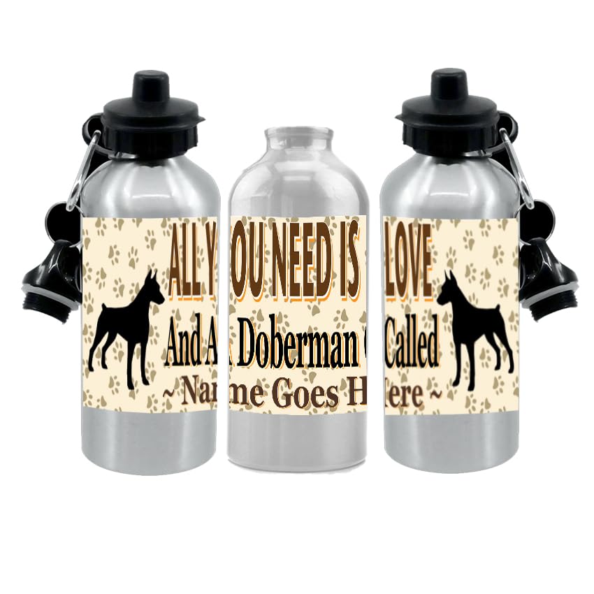 Personalised Doberman Water Bottle - All You Need Is Love - Silver Aluminium - Two Lids - Unisex Gift