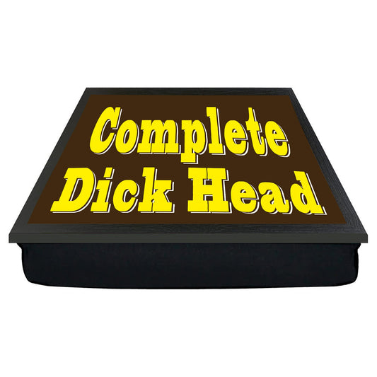 Complete Dick Head Lap Tray Gift