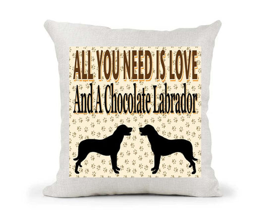 All You Need Is Love And A Chocolate Labrador Country Canvas Cushion Cover Gift