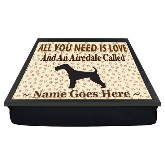 All You Need Is Love Airedale Personalised Dog Breed Cushion Lap Tray Bean Bag Gift