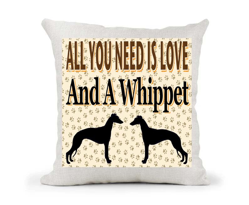 All You Need Is Love And A Whippet Country Canvas Cushion Cover Gift