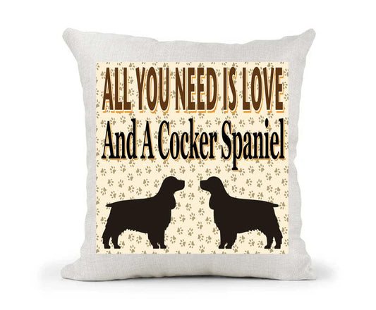 All You Need Is Love And A Cocker Spaniel Country Canvas Style Cushion Cover Gift