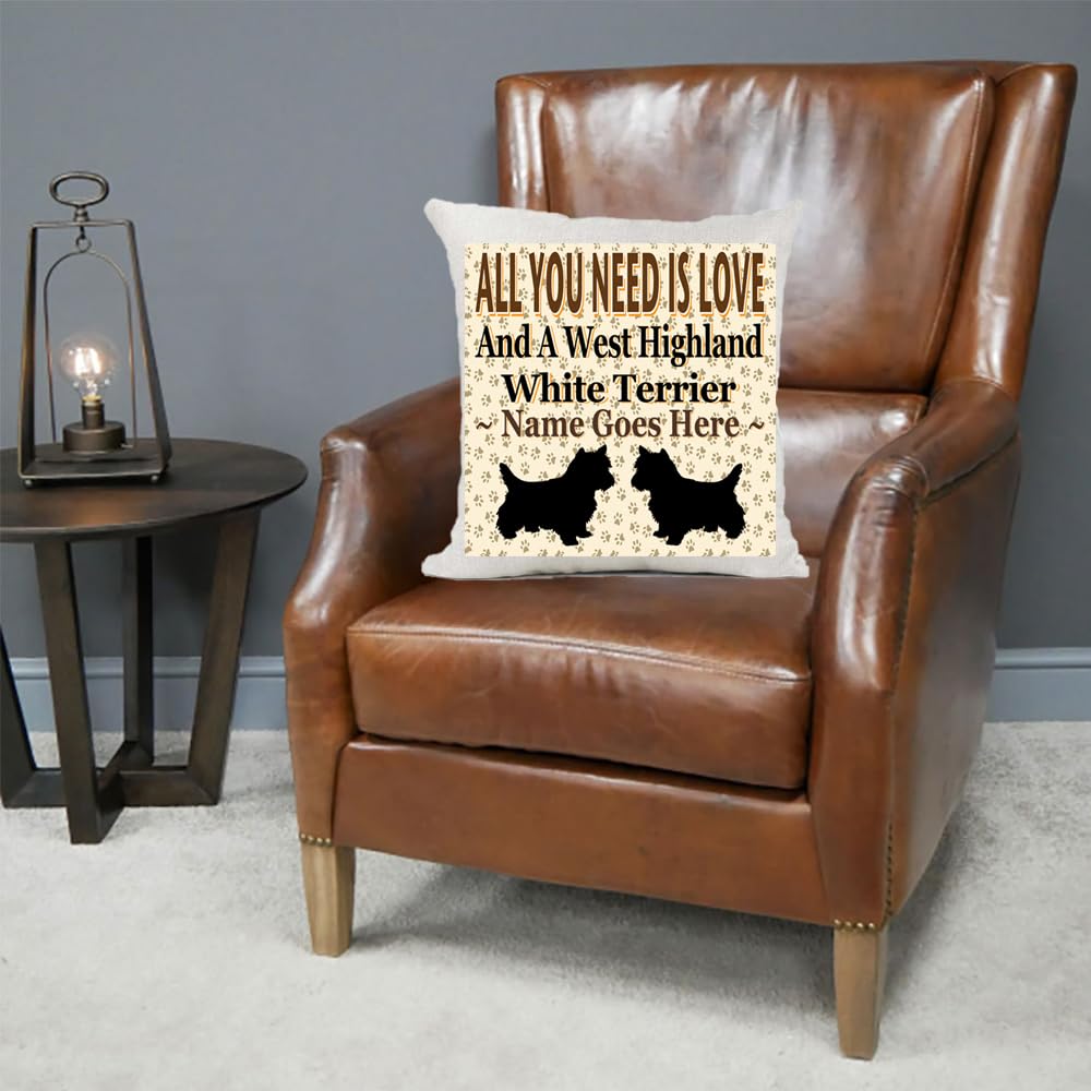 All You Need Is Love And A West Highland White Terrier Personalised Country Canvas Style Cushion Cover Gift