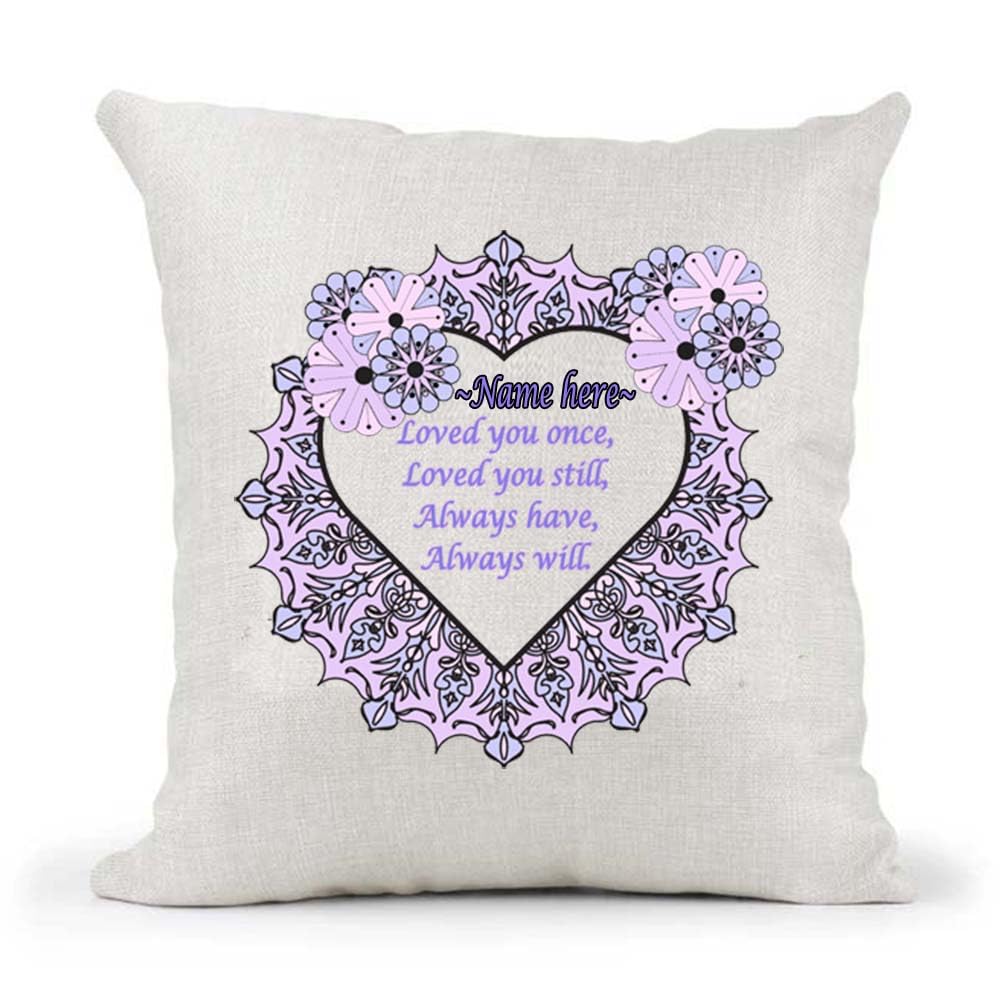 Personalised Mandala Loved You Once Love You Still Purple Poem Heart Mother's Day Birthday Present Country Canvas Style Cushion Cover Gift