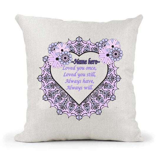 Personalised Mandala Loved You Once Love You Still Purple Poem Heart Mother's Day Birthday Present Country Canvas Style Cushion Cover Gift