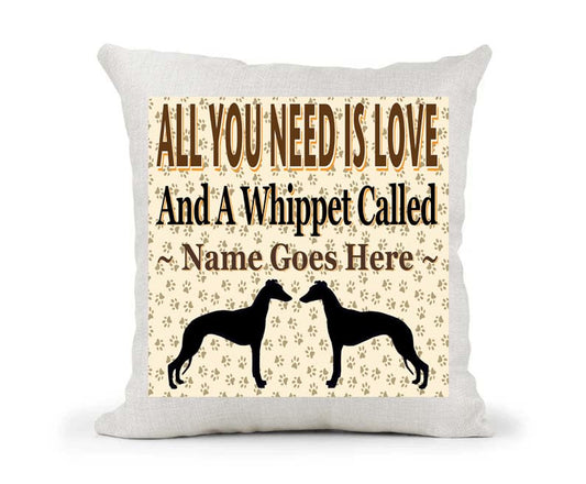 All You Need Is Love And A Personalised Whippet Country Canvas Style Cushion Cover Gift