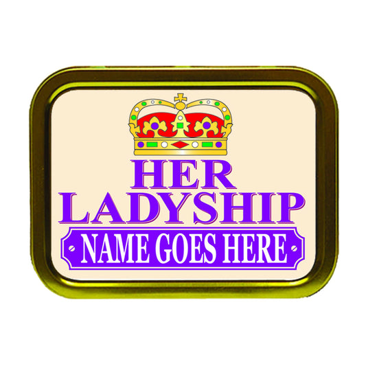 Her Ladyship Personalised Tobacco Tin & Products Gift