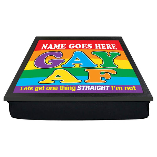 Gay as Fuck (AF) Personalised Lap Tray Gift