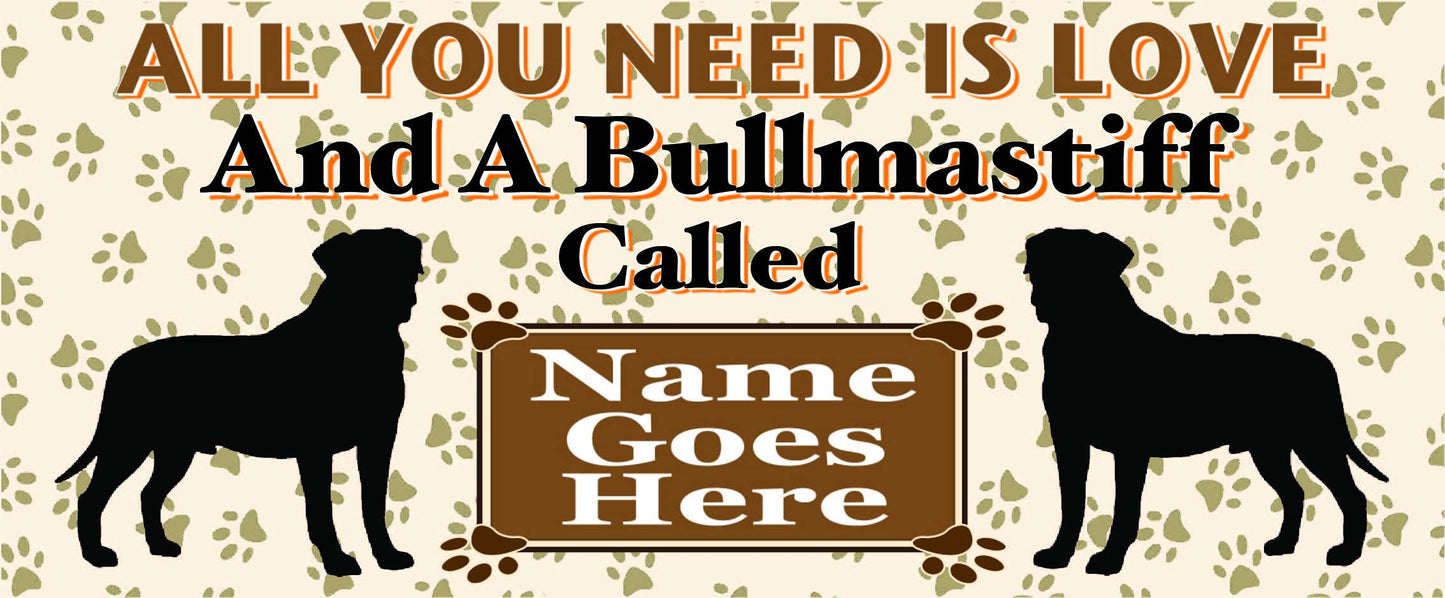 All You Need is Love and a Bullmastiff Dog Personalised Mug Gift