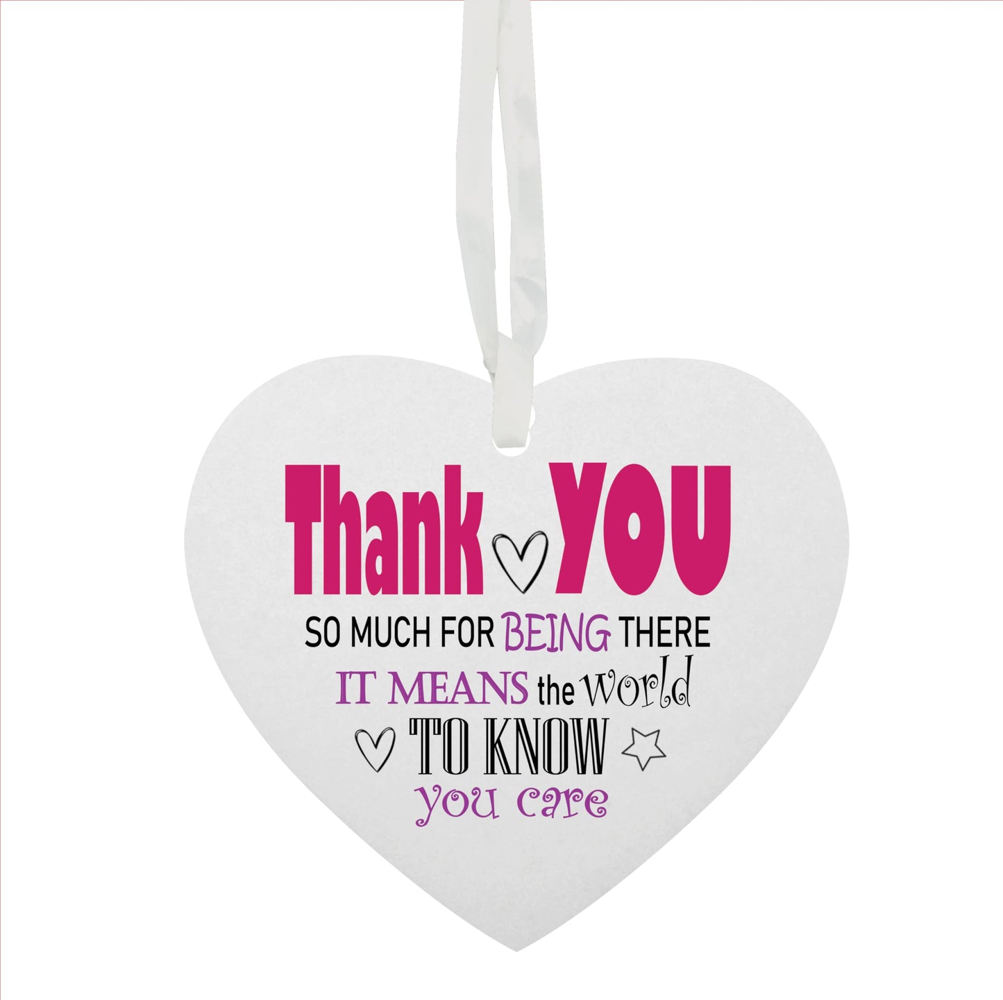 Thank You So Much For Being There With Hanging Heart Ceramic Keepsake