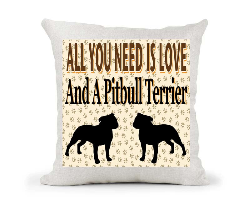 All You Need Is Love And A Pitbull Terrier Country Canvas Cushion Cover Gift