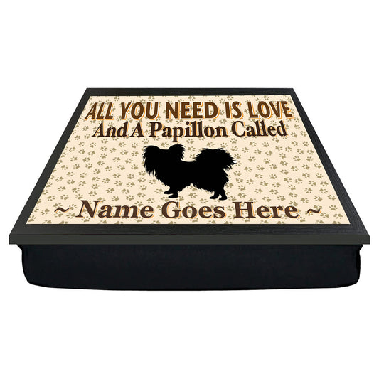 All You Need Is Love Papillon Personalised Dog Breed Cushion Lap Tray Bean Bag Gift