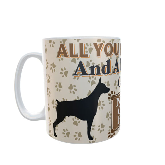 All You Need is Love and a Doberman Dog Personalised Mug Gift