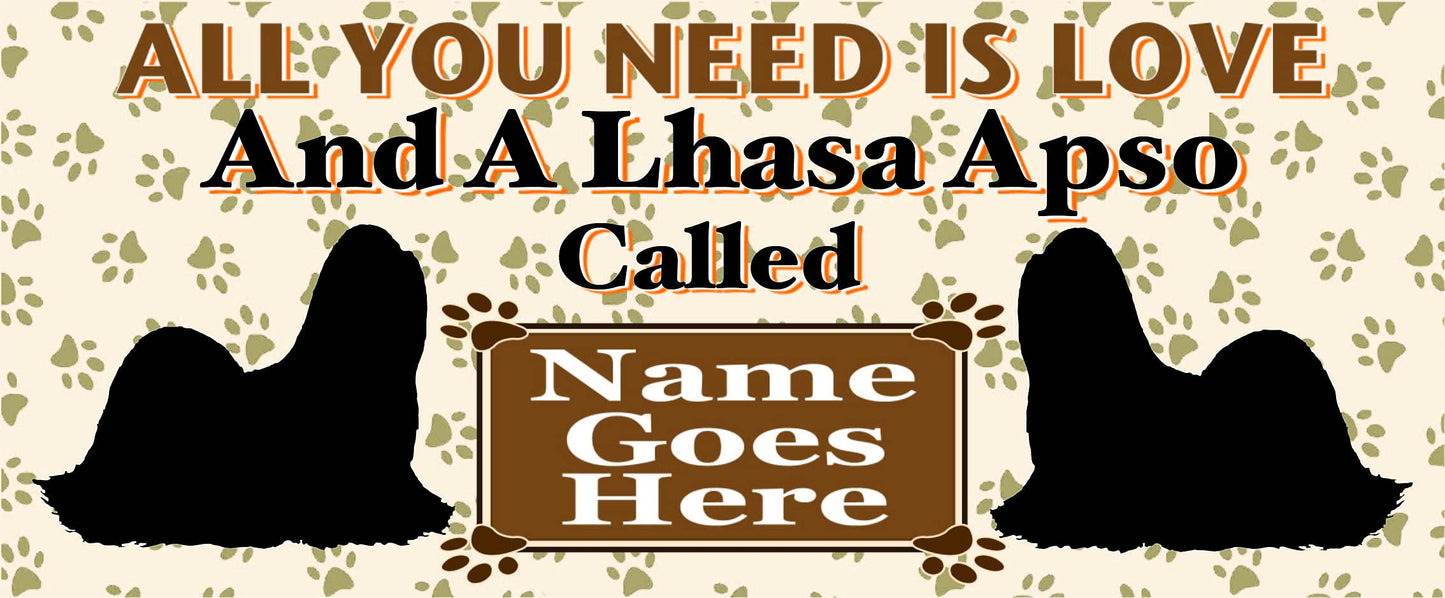 All You Need is Love and a Lhasa Apso Dog Personalised Mug Gift