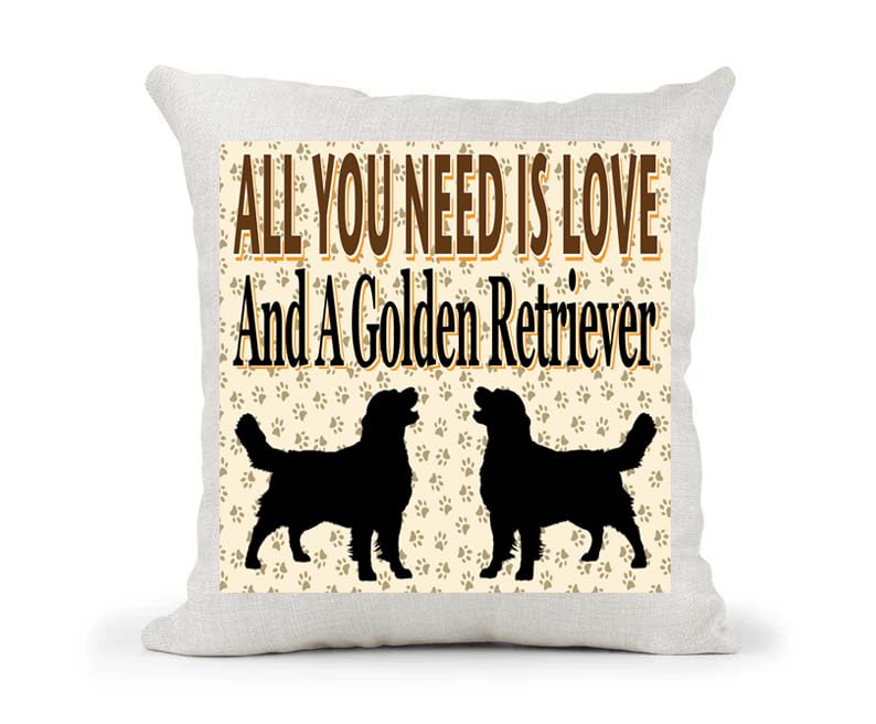 All You Need Is Love And A Golden Retriever Country Canvas Cushion Cover Gift