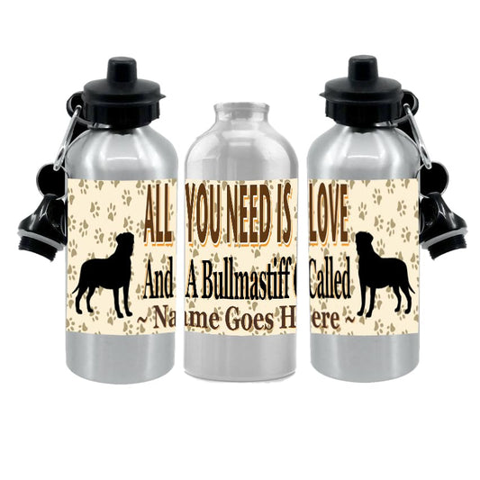Personalised Bullmastiff Water Bottle - All You Need Is Love - Silver Aluminium - Two Lids - Unisex Gift