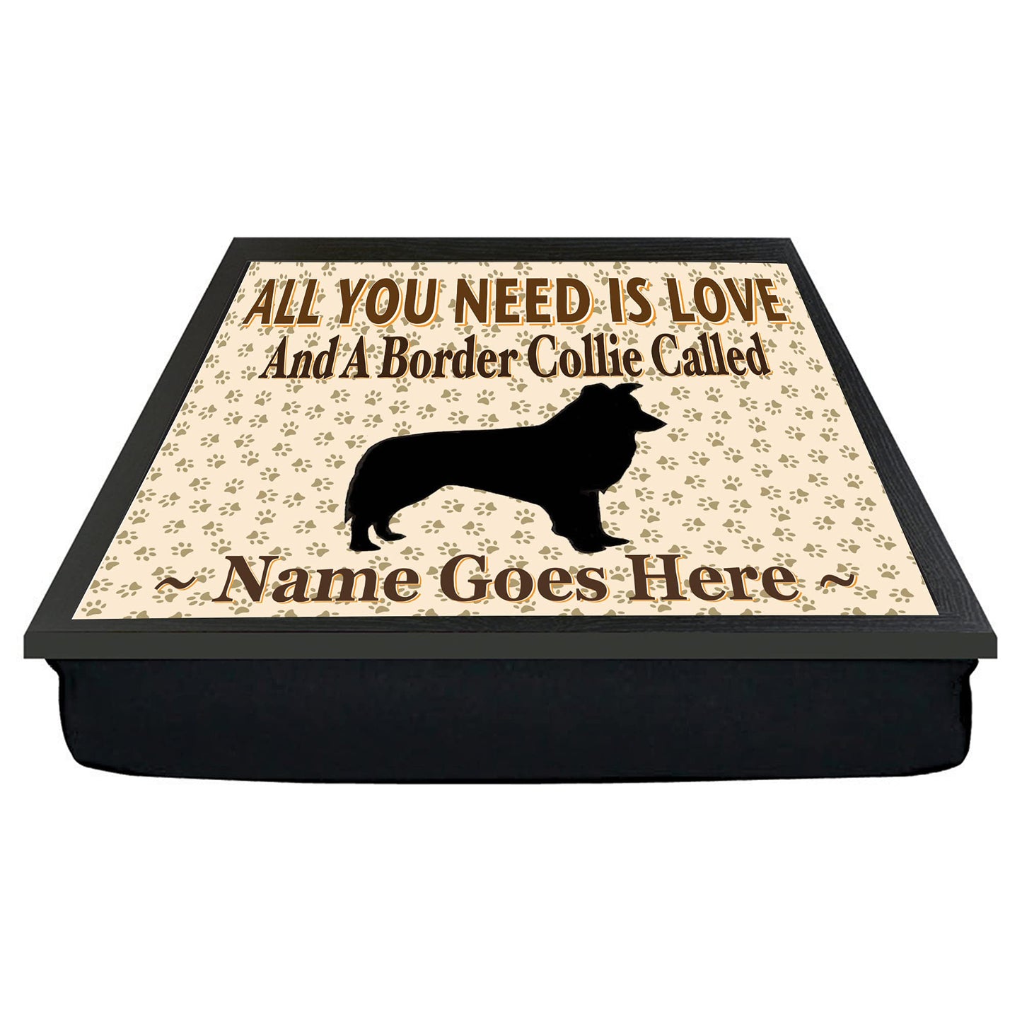 All You Need Is Love Border Collie Personalised Dog Breed Cushion Lap Tray Bean Bag Gift