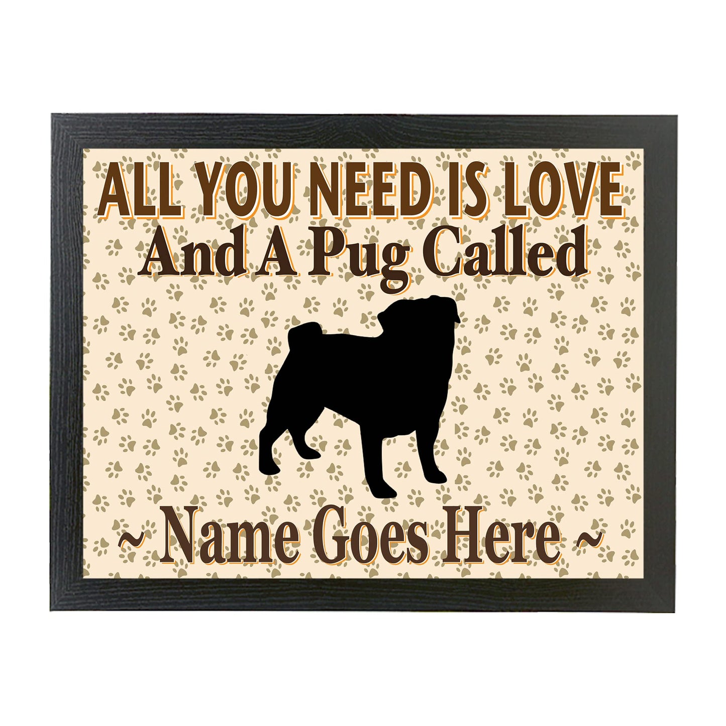 All You Need Is Love Pug Personalised Dog Breed Cushion Lap Tray Bean Bag Gift