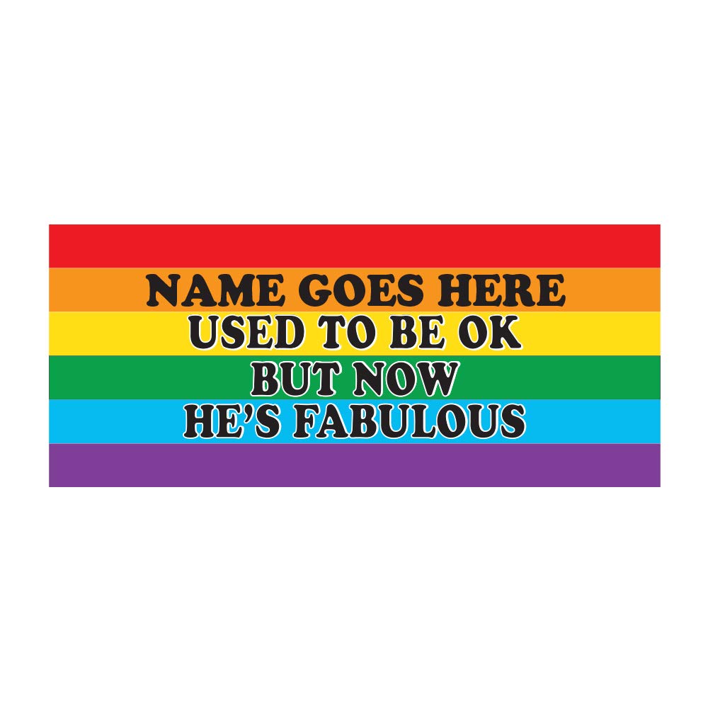 Used to Be Okay, Now He's Fabulous Gay Pride Personalised Gift Mug