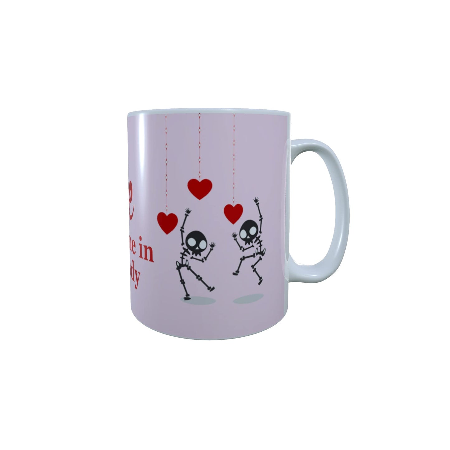 Pink Skeleton Love Every Bone in Your Body Valentine's Day Any Occasion Mug