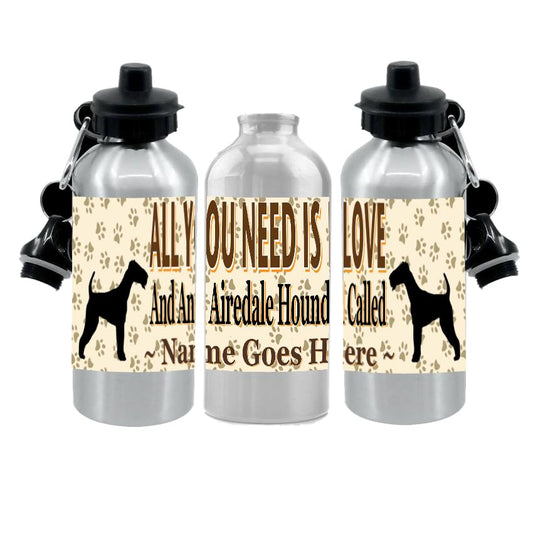 Personalised Airedale Water Bottle - All You Need Is Love - Silver Aluminium - Two Lids - Unisex Gift