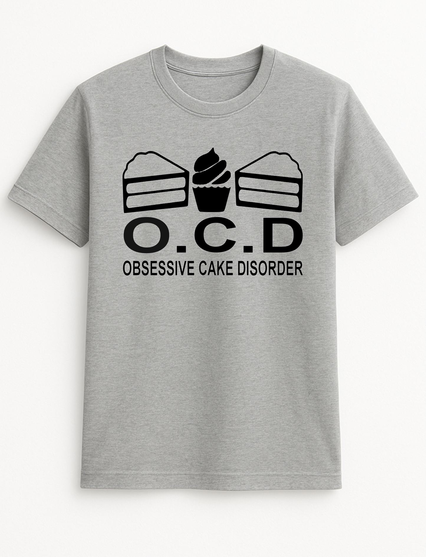 O.C.D.'Obsessive Cake Disorder' Slogan Funny Humour Slogan Personalised Colours Unisex T-Shirt Gift Black