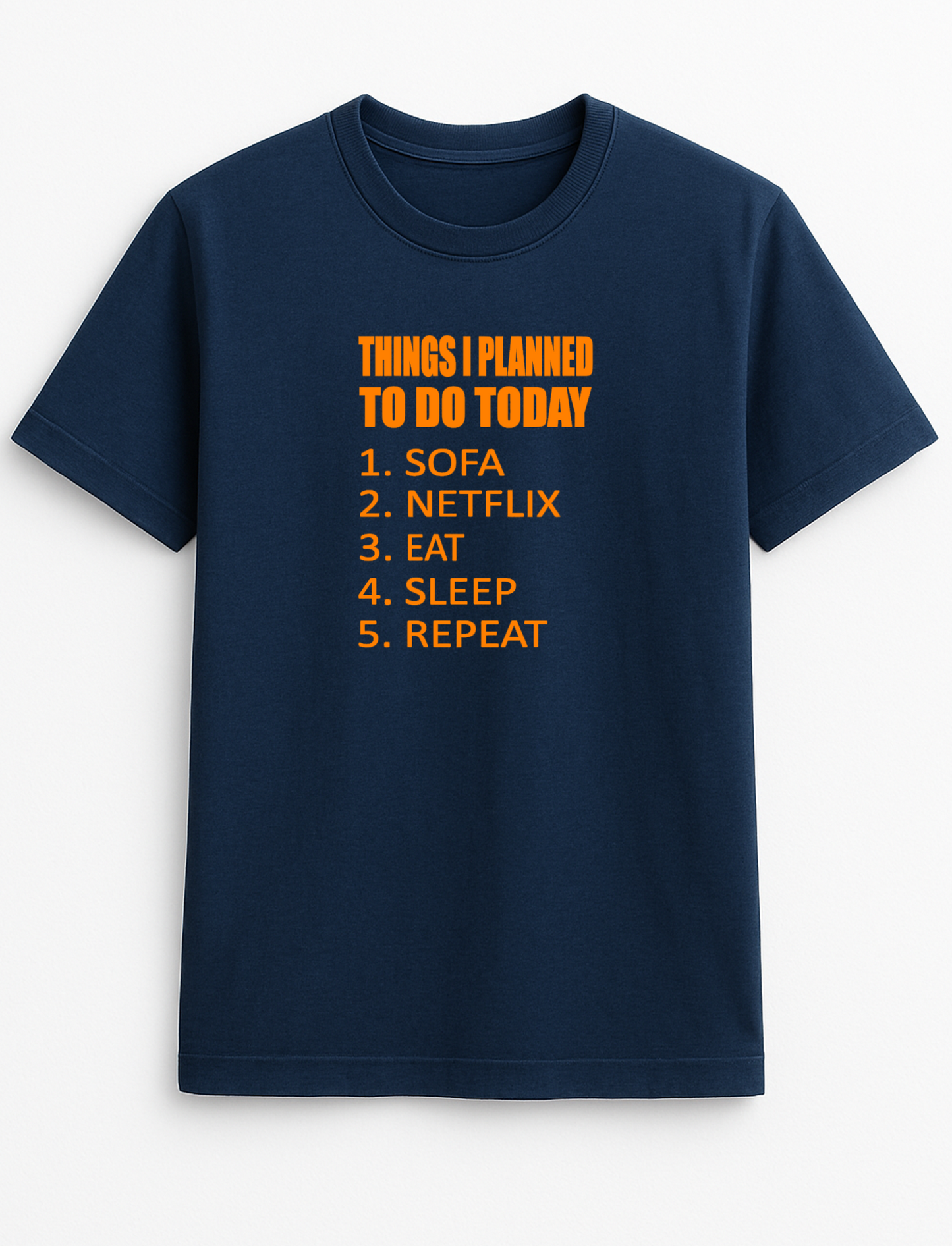 Things I Planned to Do Today Sofa Netflix Eat Sleep Repeat Lazy Humorous Funny Novelty Personalised Colours Slogan Unisex T-Shirt Top Tee Gift Black