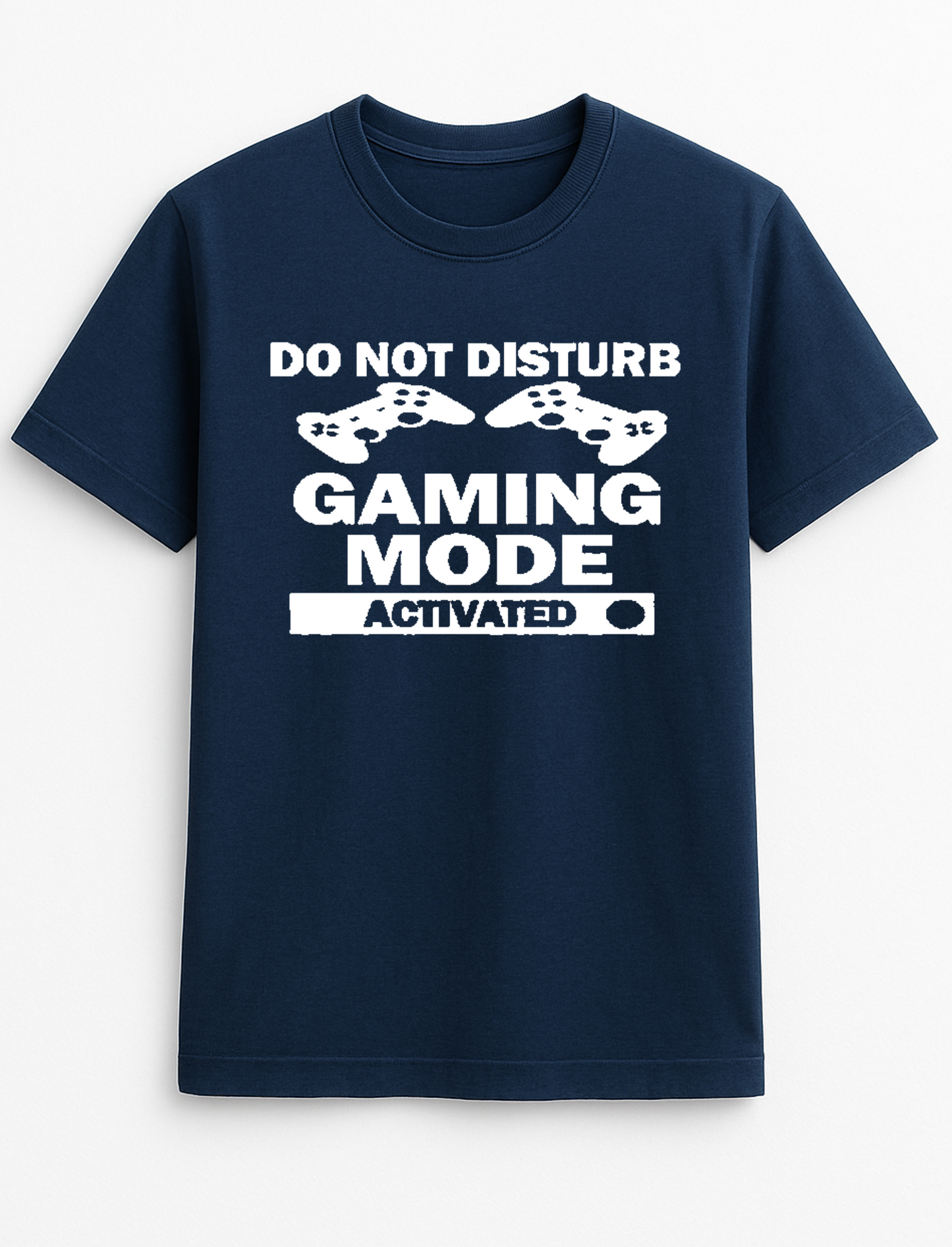 Do Not Disturb Gaming Mode Activated Funny Humour Slogan Personalised Colours Unisex T-Shirt Gift Black
