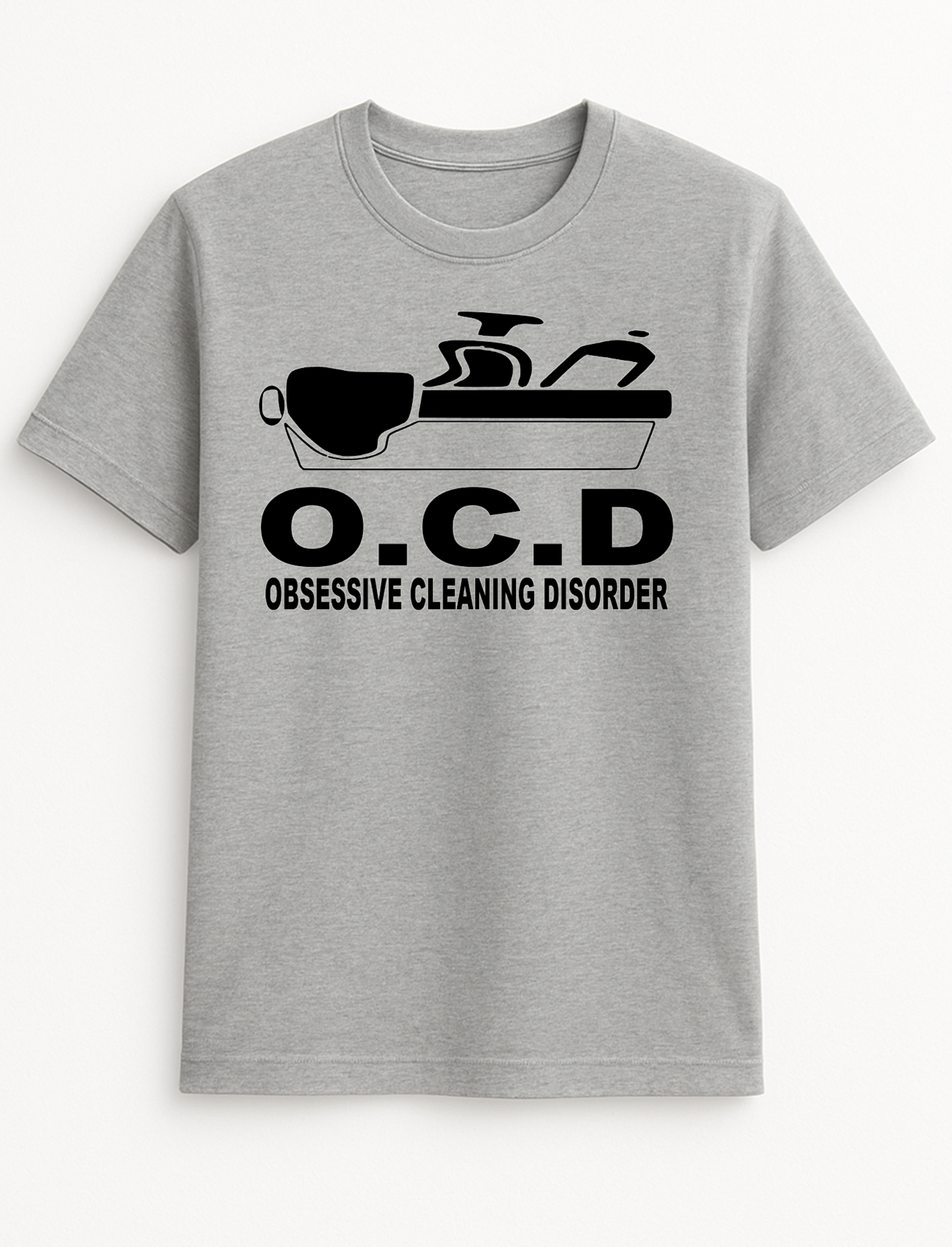 Obsessive Cleaning Disorder Humorous Funny Slogan Personalised Colours Unisex T-Shirt Gift Black