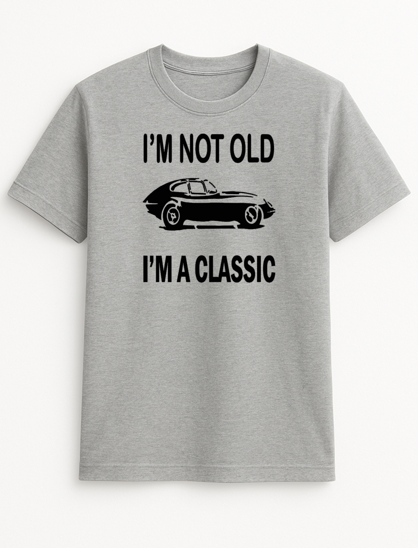 I'm Not Old I'm A Classic Jaguar Car Humorous Funny Novelty Personalised Colours Slogan Unisex T-Shirt Top Tee Gift Black