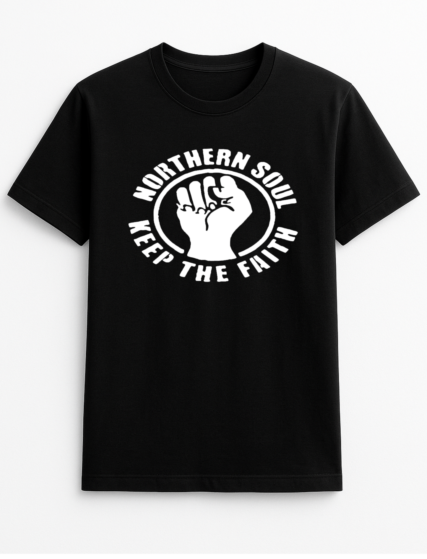 Northern Soul Fist Keep The Faith Slogan Personalised Printed Colours Unisex Top Tee T-Shirt Gift Black *Choice of Colours*