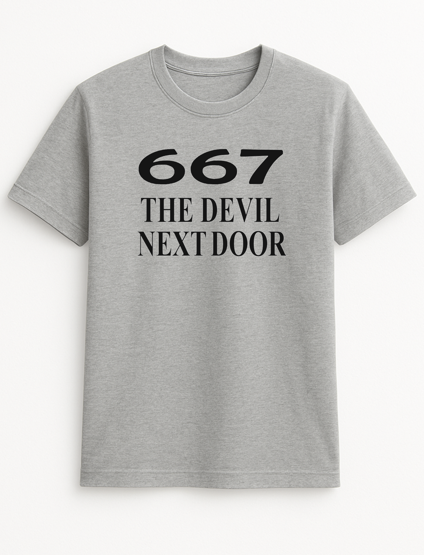 667 The Devil Next Door Humorous Funny Personalised Colours Slogan Unisex T-Shirt Gift Black