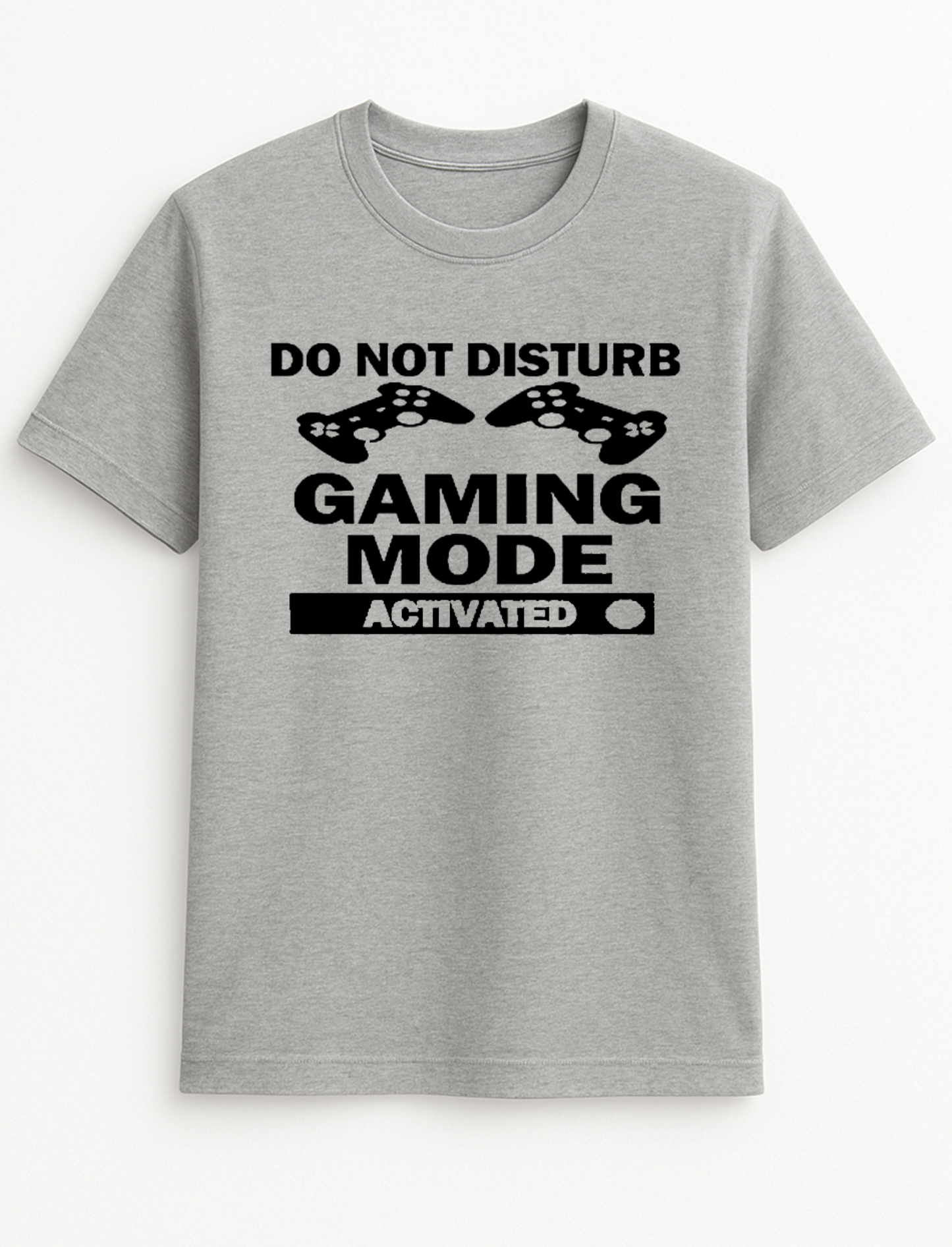 Do Not Disturb Gaming Mode Activated Funny Humour Slogan Personalised Colours Unisex T-Shirt Gift Black