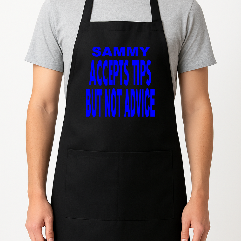 Accepts Tips But Not Advice Personalised Apron Gift Present Barbeque
