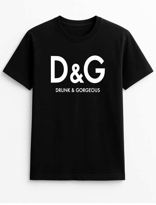 D&G Drunk & Gorgeous Humorous Funny Slogan Personalised Colours Unisex T-Shirt Gift Black
