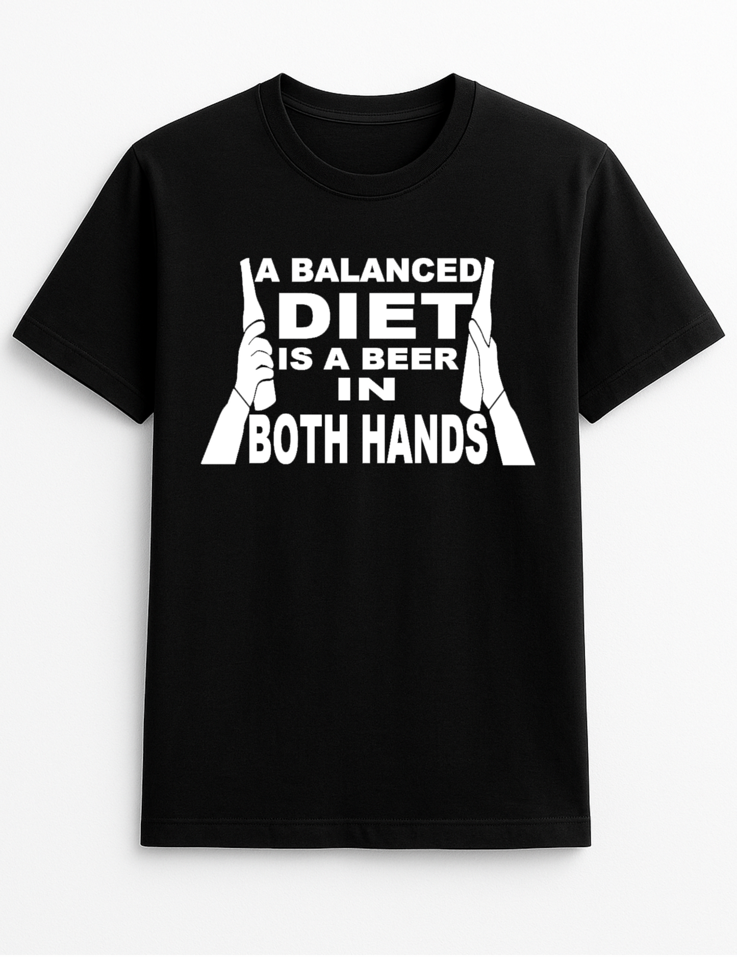 A Balanced Diet is A Beer in Each Hand Humorous Funny Personalised Slogan Unisex T-Shirt Gift Black