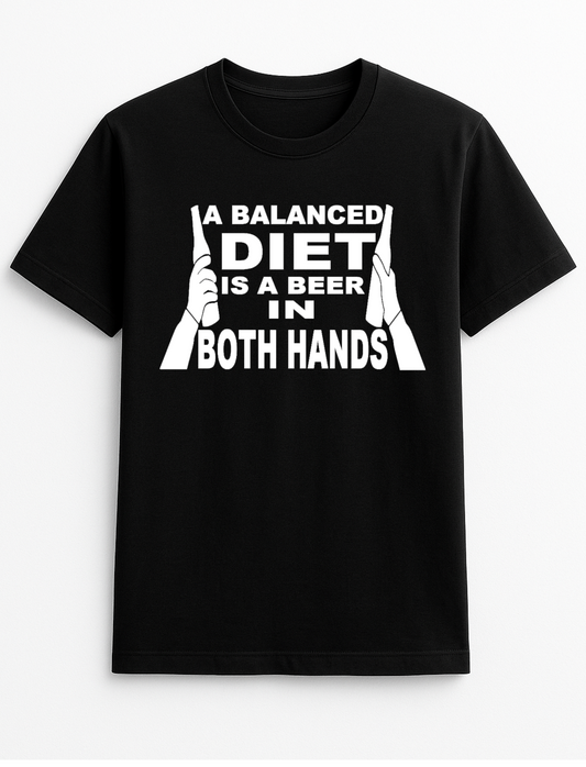 A Balanced Diet is A Beer in Each Hand Humorous Funny Personalised Slogan Unisex T-Shirt Gift Black