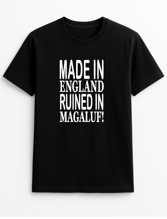 Made in England Ruined in Your Destination Customised Slogan T-Shirt Gift