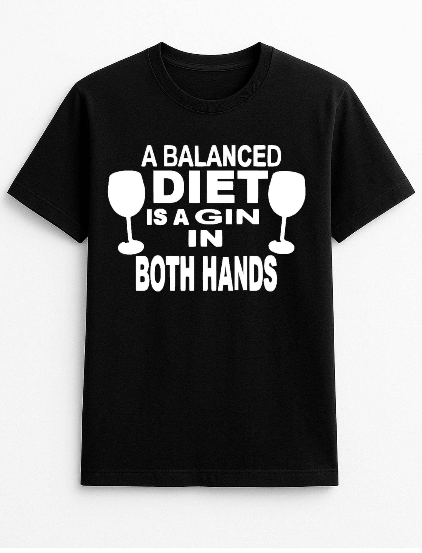 A Balanced Diet is A Gin in Each Hand Humorous Funny Personalised Slogan Unisex T-Shirt Gift Black