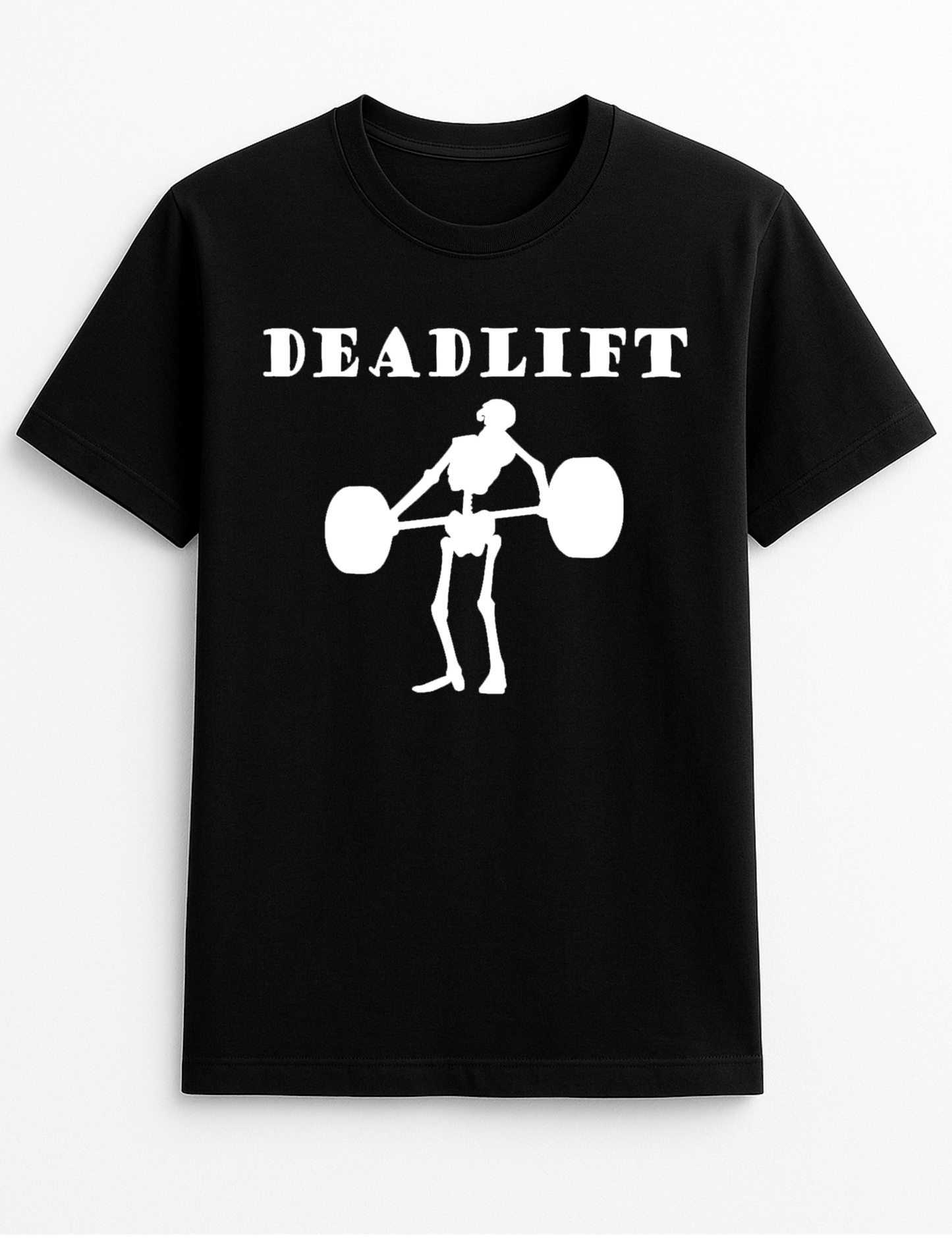 Deadlift Skeleton Weight Lifting Bodybuilding Humorous Funny Novelty Personalised Colours Slogan Unisex T-Shirt Black