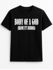 Body of a God (Shame It's Buddha) Funny Humour Slogan Personalised Colours Unisex T-Shirt Gift Black - S