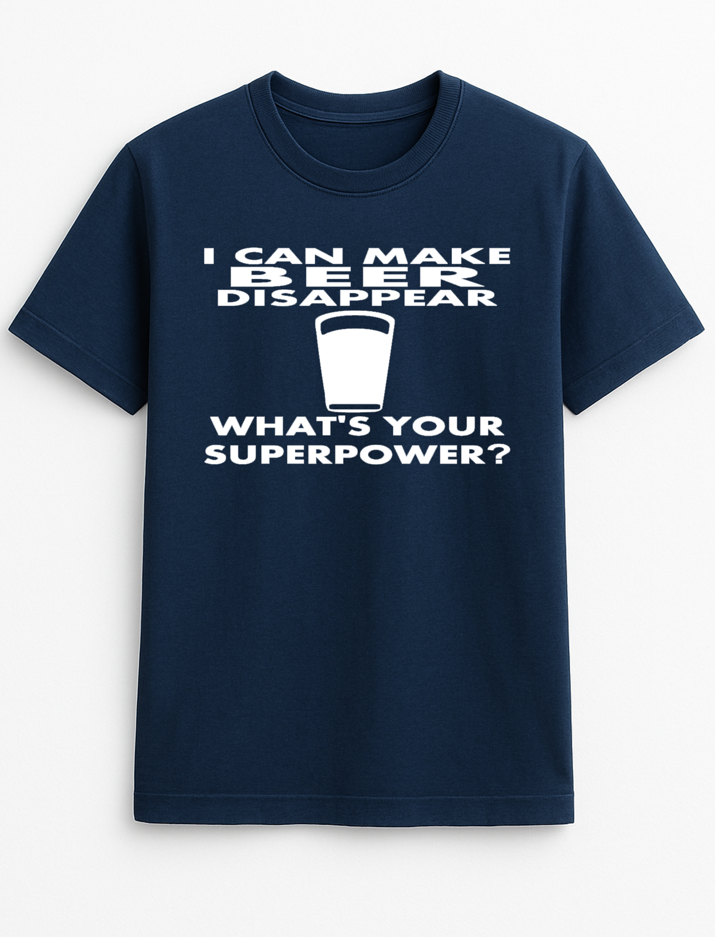 I Can Make Beer Disappear Humorous Funny Slogan Personalised Colours Unisex T-Shirt Gift Black