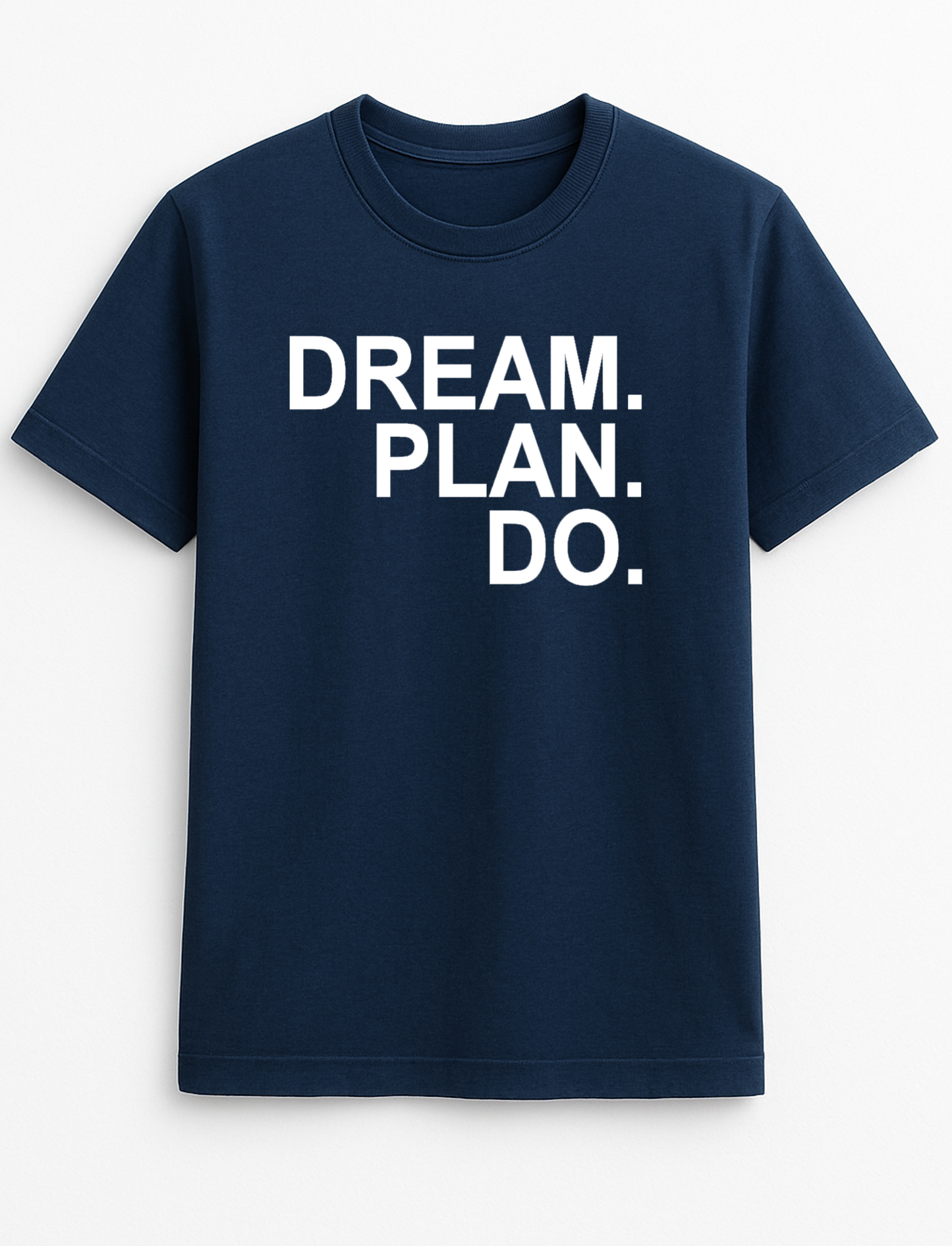 Dream Plan Do T-Shirt Gift
