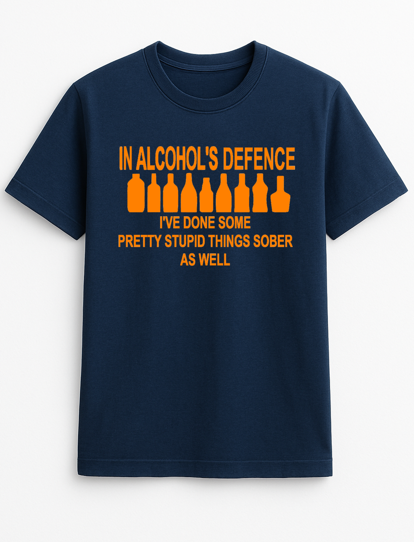 in Alcohol's Defence I've Done Some Pretty Stupid Things Sober As Well Humorous Funny Slogan Personalised Colours Unisex T-Shirt Gift Black