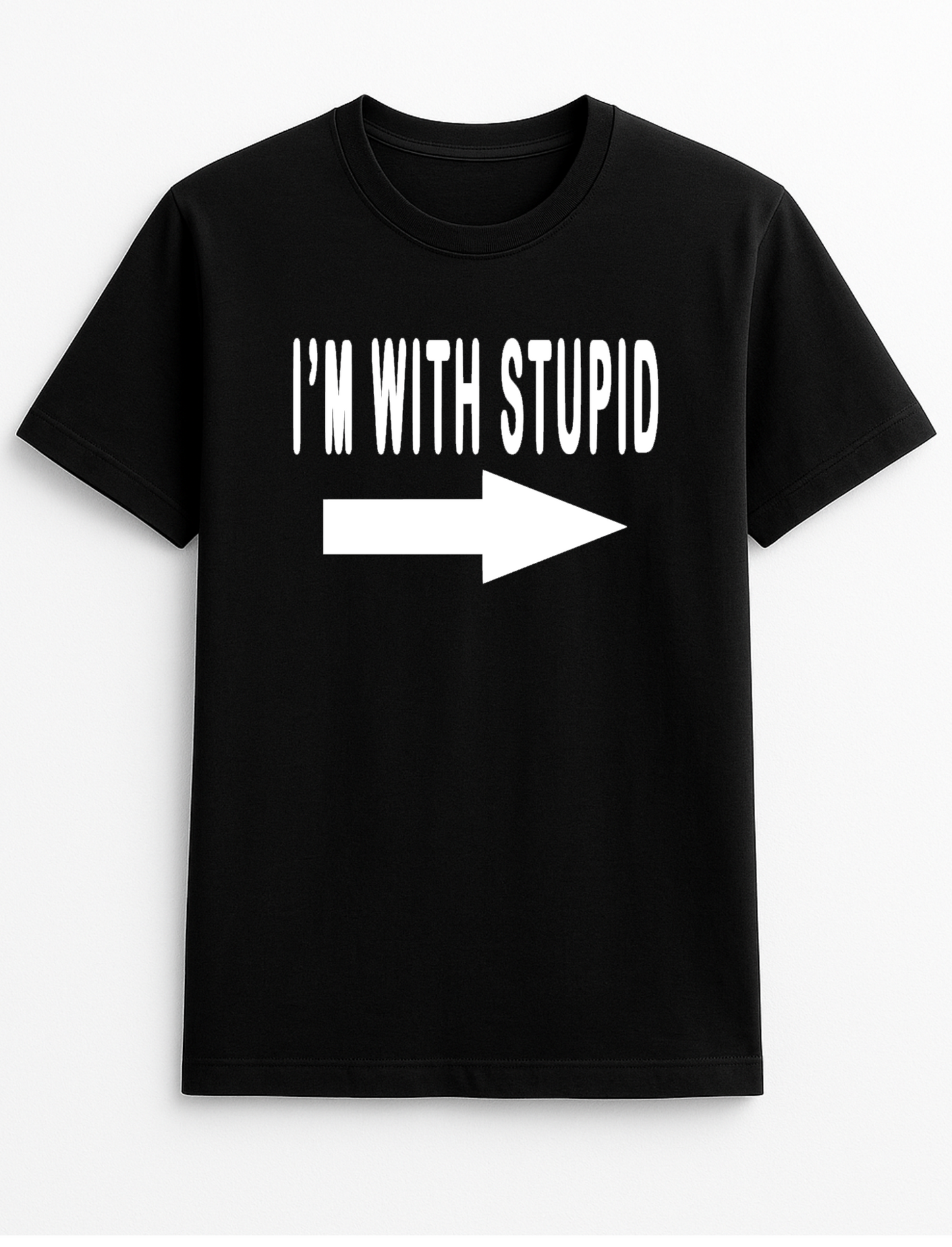 I'm with Stupid Humorous Funny Slogan Personalised Colours Unisex T-Shirt Gift Black